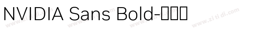 NVIDIA Sans Bold字体转换